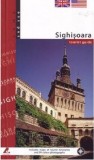 Sighisoara. Ghid turistic (engleza) | Mariana Pascaru, Ad Libri