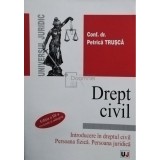 Petrica Trusca - Drept civil, editia a III-a (Editia: 2005)