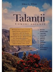E. G. White - Talantii - Comori ascunse foto