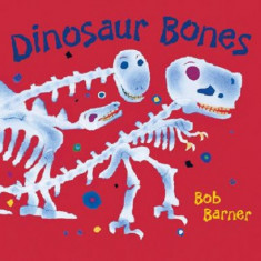 Dinosaur Bones | Bob Barner