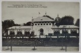 EXPOZITIA GENERALA ROMANA , BUCURESTI , 1906 , PAVILIONUL REGIEI MONOPOLURILOR STATULUI , APARUTA 1906