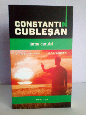 Constantin Cublesan &amp;ndash; Iarba cerului foto