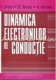 Cumpara ieftin Dinamica Electronilor De Conductie - F. Brinza, I. D. Bursuc, N. Sulitanu