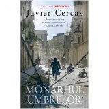 Monarhul umbrelor, Javier Cercas