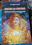 Georgiana Danet - Femeia si Astrele. Arhietipurile planetare ale astrologiei karmice