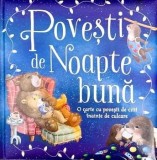 Povesti de Noapte buna. O carte cu povesti de citit inainte de culcare/***