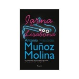 Iarna la Lisabona - Antonio Munoz Molina