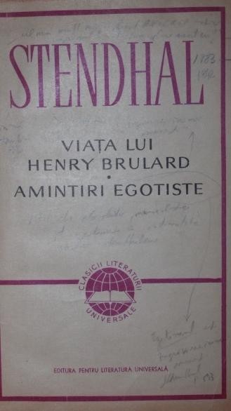 VIATA LUI HENRY BRULARD . AMINTIRI EGOTISTE