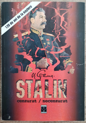 Stalin cenzurat/necenzurat - Gh. Buzatu, Mircea Chiritoiu foto