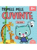 Cumpara ieftin La zoo. Carte cu autocolante. Seria Primele mele cuvinte/***