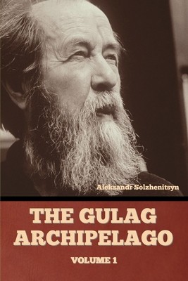 The Gulag Archipelago Volume 1 foto