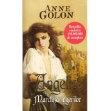 Anne Golon - Angelica - Marchiza ingerilor - 115480