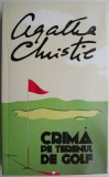 Crima pe terenul de golf &ndash; Agatha Christie