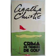 Crima pe terenul de golf &ndash; Agatha Christie