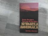 Sfidarea mondiala de Jean-Jacques Servan Schreiber