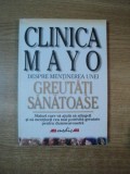 CLINICA MAYO , DESPRE MENTINEREA UNEI GREUTATI SANATOASE de DONALD D. HENSRUD , 2002