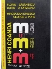Florin Zaganescu - Henri Coanda si trei proiecte pentru mileniul 3 (Editia: 1999) foto