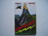 Sa-nvie focul vietii! - Pavel Corut