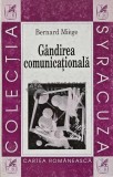 Gandirea comunicationala - Bernard Miege (AC121)