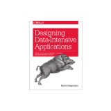 Designing Data-Intensive Applications: The Big Ideas Behind Reliable, Scalable, and Maintainable Systems