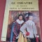 Marc Beigbeder - Le theatre en France. Depuis la Liberation