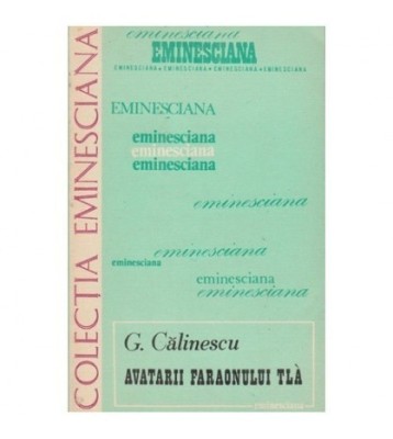 George Calinescu - Avatarii faraonului Tla - 100010 foto