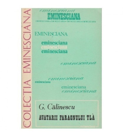 George Calinescu - Avatarii faraonului Tla - 100010