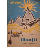 Mircea Ilie - Muntii (Editia: 1964)