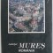 JUDETUL MURES ROMANIA EDITIA II-A, 1997