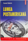 Lumea postamericana &ndash; Fareed Zakaria