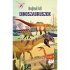 Hajtsd ki! - Dinoszauruszok - Rachel Firth