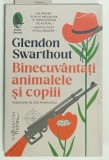 BINECUVANTATI ANIMALELE SI COPIII de GLENDON SWARTHOUT , 2025