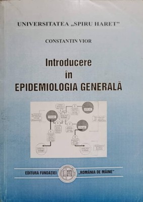 INTRODUCERE IN EPIDEMIOLOGIA GENERALA-CONSTANTIN VIOR-236193 foto