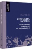 Conflictul societar - Dan Velicu