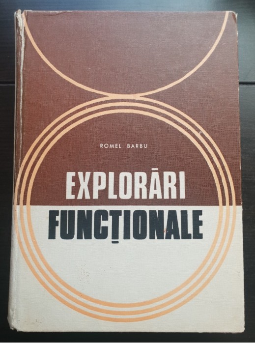 Explorări funcționale - Romel Barbu