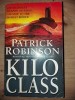 Kilo Class by Patrick Robinson (English Book, 1998) Novel, Thriller, 538 Pages