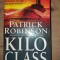 Kilo Class- Patrick Robinson