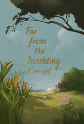 Far from the Madding Crowd - Wordsworth Collector&amp;#039;s Editions - Thomas Hardy foto