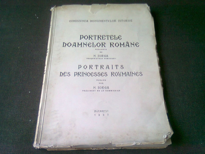 PORTRETELE DOAMNELOR ROMANE - N. IORGA
