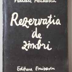 REZERVATIA DE ZIMBRI de ADRIAN PAUNESCU , 1982