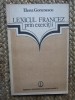 LEXICUL FRANCEZ PRIN EXERCITII de ELENA GORUNESCU , 1984