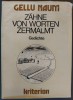 Gellu Naum: Zahne Von Worten Zermalmt - Gedichte 1940-1980, Kriterion 1983, LB GER, Poezie Germana, Editie Colectionar