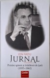 Jurnal, vol. 2. Printre spioni si tradatori de tara (1955-1962) &ndash; Ion Ratiu