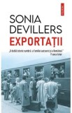 Cumpara ieftin Exportatii - Sonia Devillers