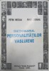 DICTIONARUL PERSONALITATILOR VASLUIENE-PETRU NECULA, MIHAI CIOBANU-238495