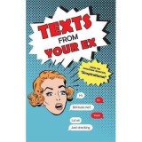 Cumpara ieftin Texts From Your Ex - Carte Umoristica cu Conversatii Amuzante si Comice de la Fosti Parteneri