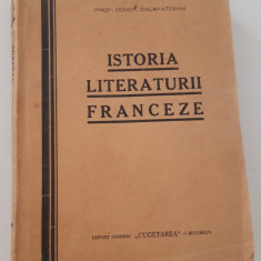 Carte veche 1941 Constantin Calafeteanu Istoria literaturii franceze