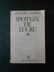 ALEXANDRU PALEOLOGU - IPOTEZE DE LUCRU foto