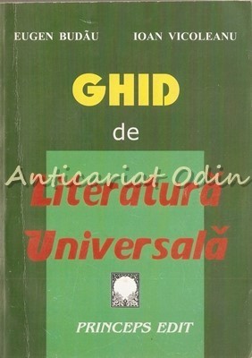 Ghid Pentru Literatura Universala - Eugen Budau, Ioan Vicoleanu foto