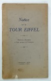NOTICE SUR LA TOUR EIFFEL , HISTORIQUES , DESCRIPTION et GUIDE PRATIQUE DE L &#039;ASCENSION , 1932, PREZINTA URME DE UZURA